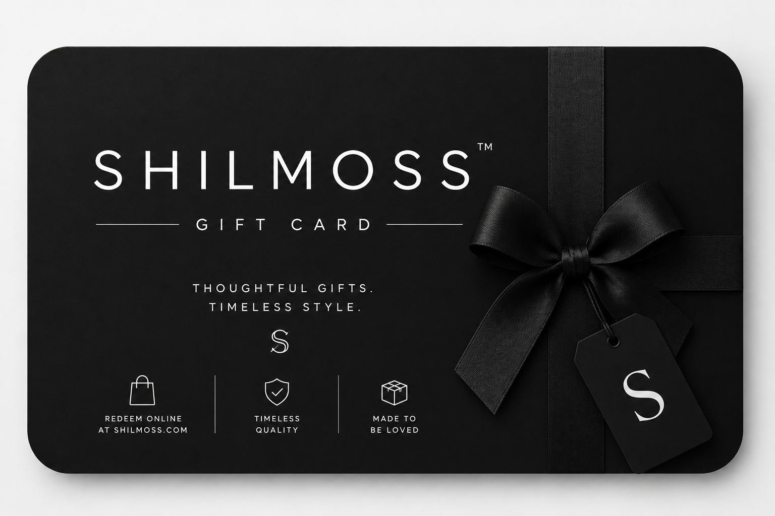 SHILMOSS™ Gift Card